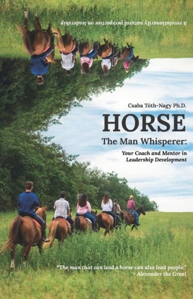 Cover for Csaba Toth-Nagy · HORSE, the Man Whisperer (Taschenbuch) (2021)