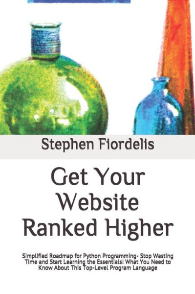 Cover for Mitash Digital · Get Your Website Ranked Higher (Paperback Book) (2020)