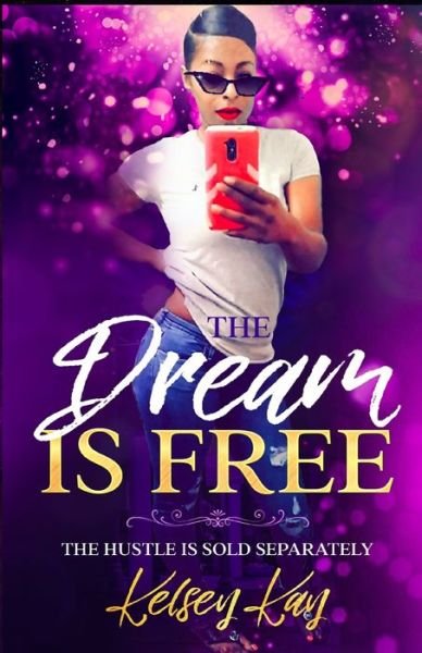 Cover for Kesha Nelvis · The Dream Is Free (Pocketbok) (2020)