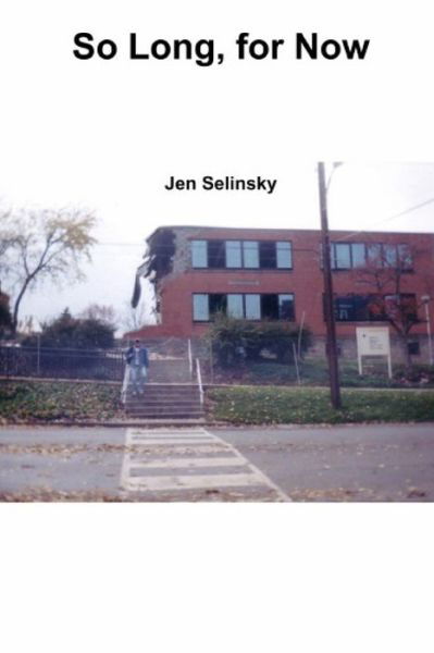 Cover for Jen Selinsky · So Long, for Now (Paperback Bog) (2020)