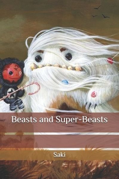 Cover for Saki · Beasts and Super-Beasts (Taschenbuch) (2020)
