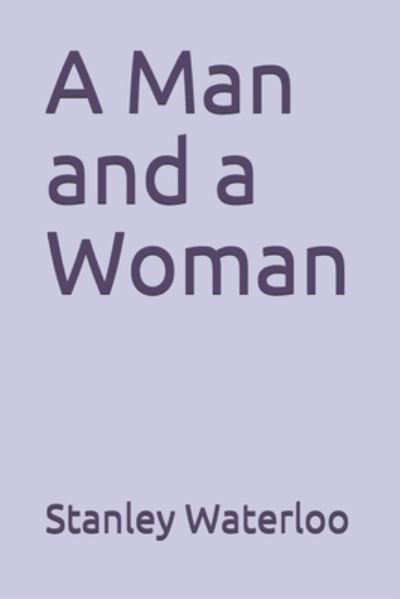 Cover for Stanley Waterloo · A Man and a Woman (Paperback Book) (2020)