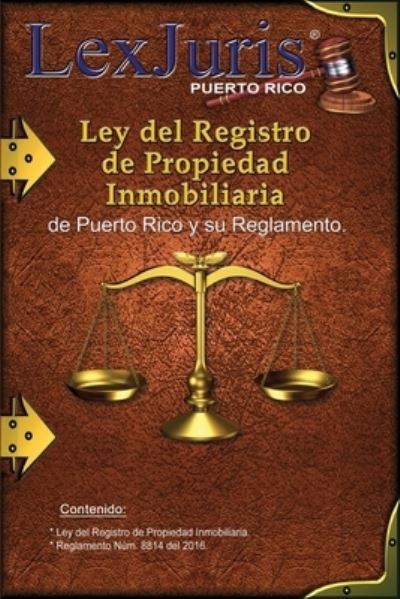 Cover for Juan M Díaz Rivera · Ley del Registro de la Propiedad Inmobiliaria de Puerto Rico y Reglamento. (Paperback Book) (2020)