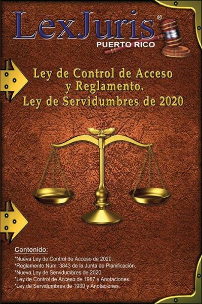 Cover for Juan M Díaz Rivera · Ley de Control de Acceso y Reglamento. Ley de Servidumbres del 2020 (Paperback Book) (2021)