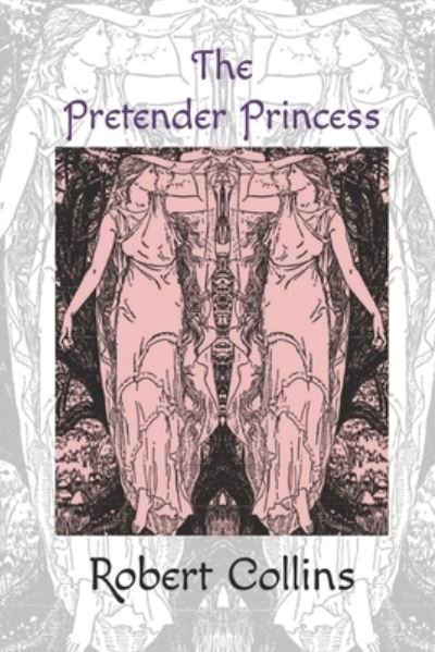Cover for Robert Collins · The Pretender Princess (Taschenbuch) (2022)