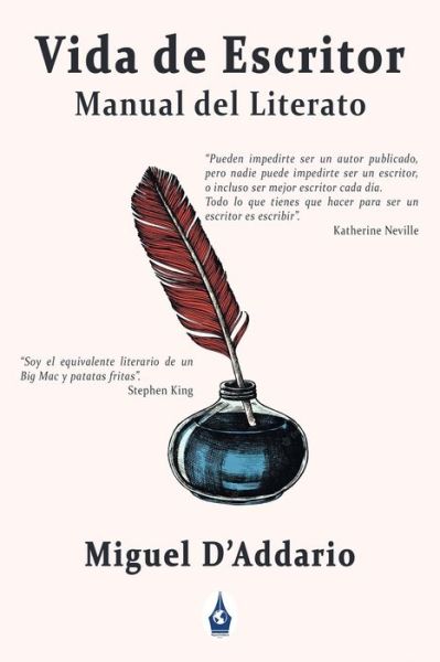 Cover for Miguel D'Addario · Vida de Escritor: Manual del Literato (Paperback Book) (2022)