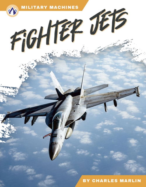 Cover for Charles Marlin · Fighter Jets - Military Machines (Pocketbok) (2025)