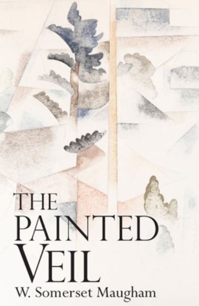 Painted Veil - W. Somerset Maugham - Bøger - Portmay Press - 9798986033754 - 13. september 2022