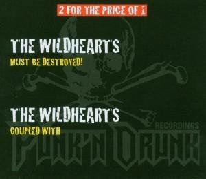 Cover for Wildhearts · Must Be Destroyed / Punk'n (CD) (2005)