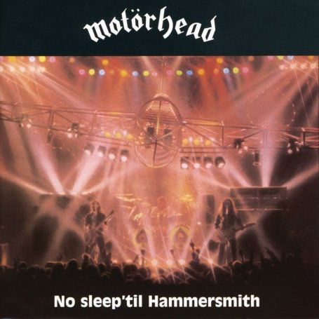 Cover for Motörhead · No Sleep 'til  Hammersmith (CD) [Deluxe edition] [Digipak] (2015)