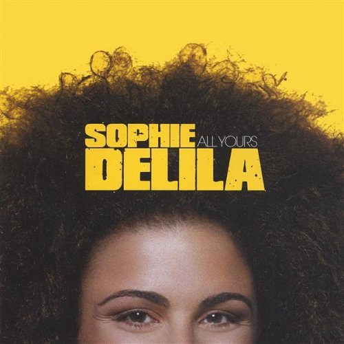 Cover for Sophie Delila · All Yours (CD) (2005)