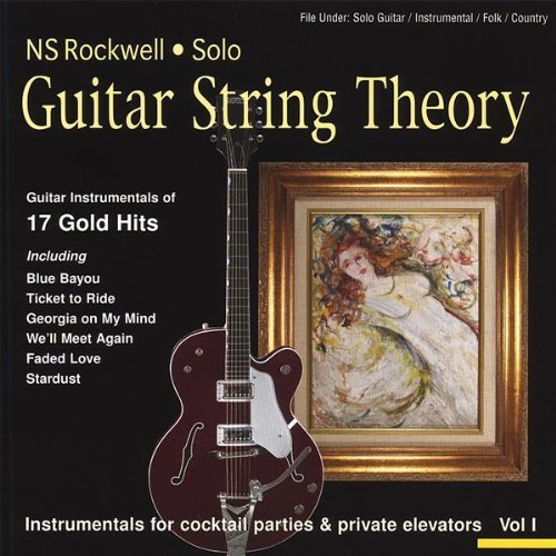 Cover for Ns Rockwell · Guitar String Theory (CD) (2007)
