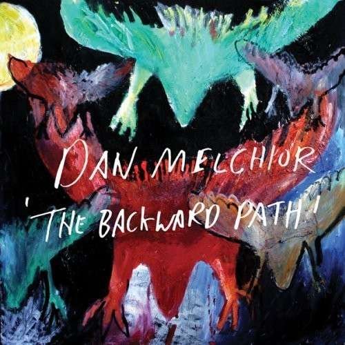 Cover for Dan Melchior · The Backward Path (LP) (2013)
