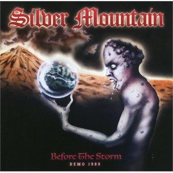 Cover for Silver Mountain · Before The Storm (CD) (2020)