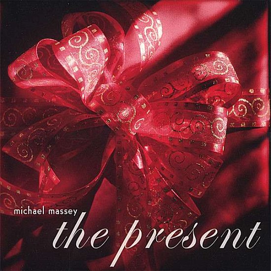 Cover for Michael Massey · The Present (CD)