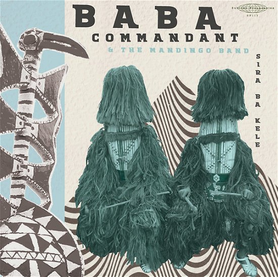 Cover for Baba Commandant &amp; Mandingo Band · Siri Ba Kele (CD) (2018)