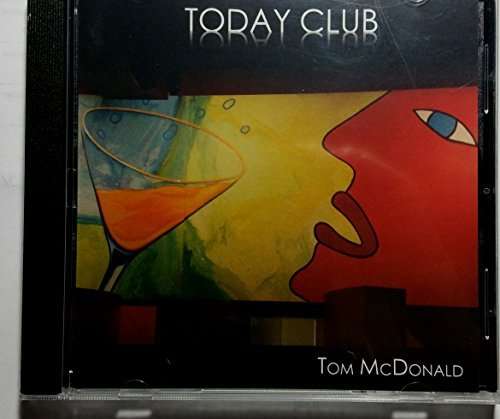 Cover for Tom Mcdonald · Today Club (CD) (2015)