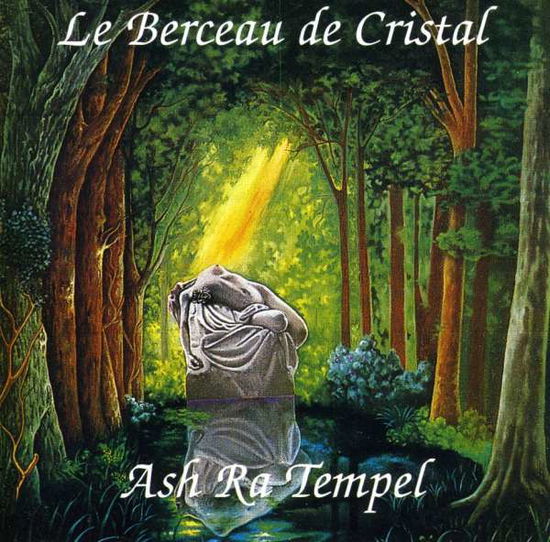 Cover for Ash Ra Tempel · Le Berceau De Cristal (CD) (1998)