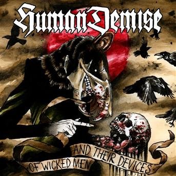 Cover for Human Demise · Of Wicked Men And Their Devices (CD) (2012)