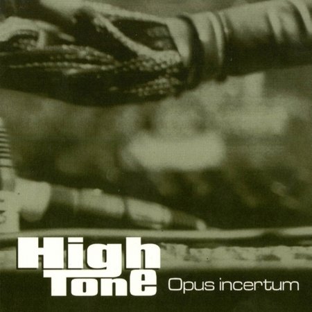 Cover for High Tone · Opus Incertum (CD) [Digipak] (2013)