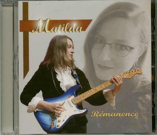 Cover for Matilda · Remanence (CD) (2020)