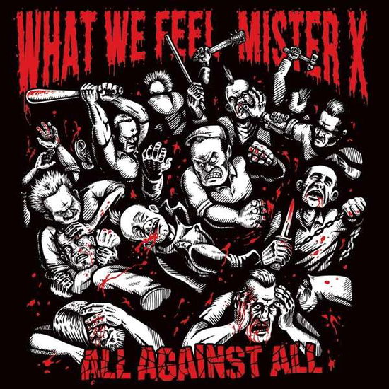 All Against All (Split Album) - What We Feel / Mister X - Musikk - AUDIOLITH - 4250137218755 - 16. februar 2018