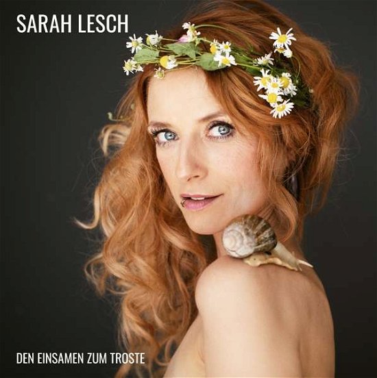 Cover for Sarah Lesch · Den Einsamen Zum Troste (CD) (2019)