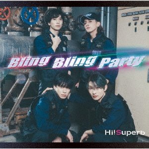 Cover for Hi!superb · Bling Bling Party (CD) [Japan Import edition] (2023)