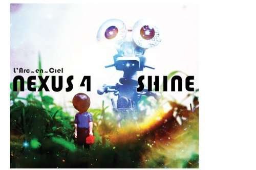 Cover for L'arc-en-ciel · Nexus 4/shine (CD) [Japan Import edition] (2008)