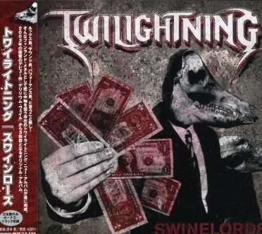 Cover for Twilightning · Swinelords + 1 (CD) (2007)