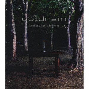 Cover for Coldrain · Nothing Lasts Forever (CD) [Japan Import edition] (2016)
