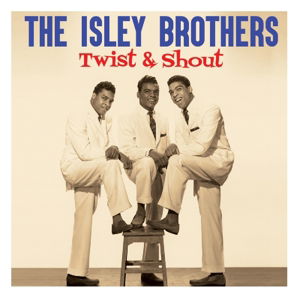 Twist And Shout - Isley Brothers - Musique - NOT NOW - 5060143495755 - 11 mai 2015
