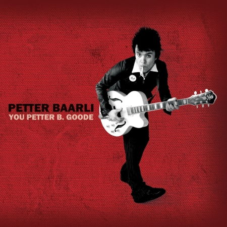 Cover for Petter Baarli · You Petter B. Goode (CD) (2022)