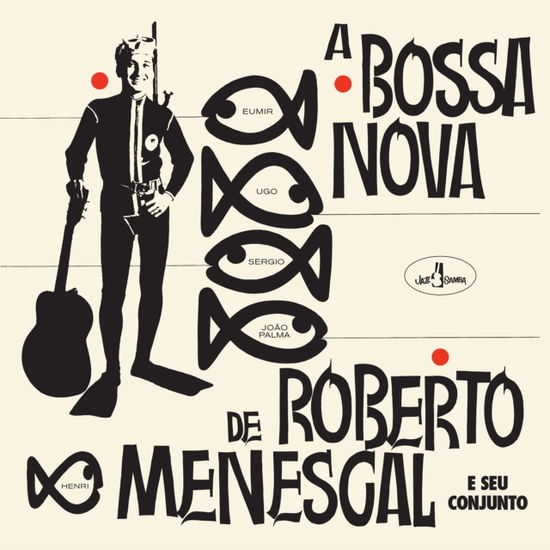 Cover for Roberto Menescal · A Bossa Nova De Roberto Menescal (+12 Bonus Tracks) (Limited Edition) (LP) [Limited edition] (2024)