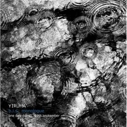 H.i.s. Monologue - Yiruma - Musik - STOMP KOREA - 8806344800755 - 2011