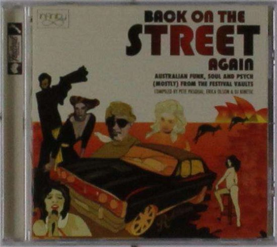 Cover for Various Artists · Back on the Street Again: Australian Funk, Soul &amp; Psych (Mostly) from the Festival Vaults (CD) (2016)