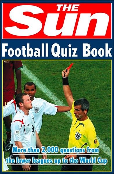 Nick Holt · The "Sun" Football Quiz Book (Paperback Book) (2007)