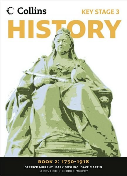 Cover for Derrick Murphy · Book 2 1750-1918 - Collins Key Stage 3 History (Taschenbuch) (2010)