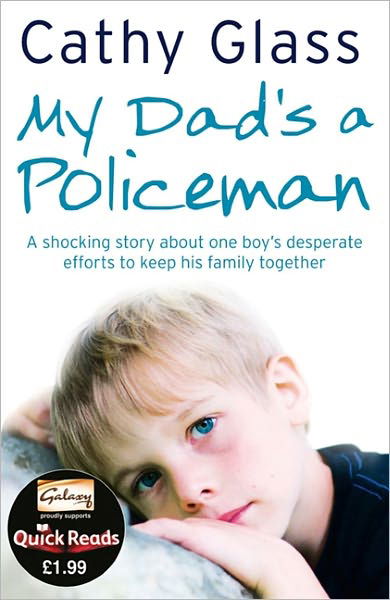 Cover for Cathy Glass · My Dad’s a Policeman (Paperback Bog) [Quick Reads edition] (2011)