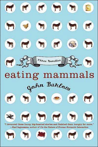 Cover for John Barlow · Eating mammals (Book) [1st edition] (2004)