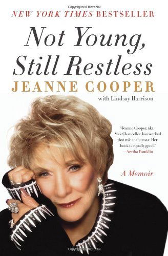 Cover for Jeanne Cooper · Not Young, Still Restless: A Memoir (Paperback Book) [Reprint edition] (2013)