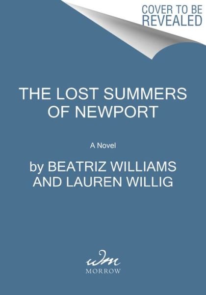 Cover for Beatriz Williams · The Lost Summers of Newport: A Novel (Paperback Book) (2023)