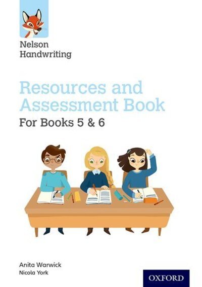 Cover for Anita Warwick · Nelson Handwriting: Year 5-6/Primary 6-7: Resources and Assessment Book for Books 5 and 6 - Nelson Handwriting (Paperback Book) (2016)