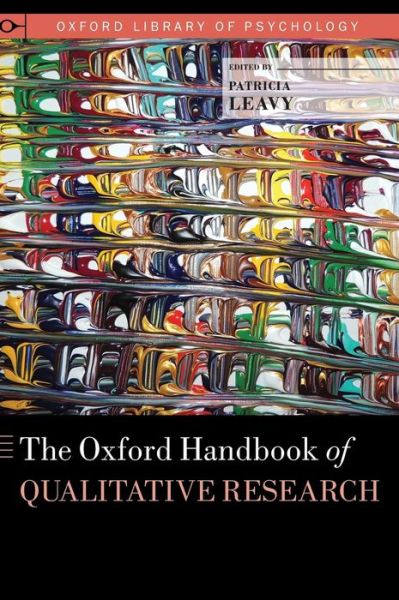 Cover for Patricia Leavy · The Oxford Handbook of Qualitative Research - Oxford Library of Psychology (Gebundenes Buch) (2014)