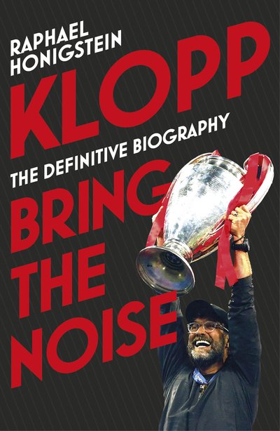 Cover for Raphael Honigstein · Klopp: Bring the Noise (Paperback Book) (2019)