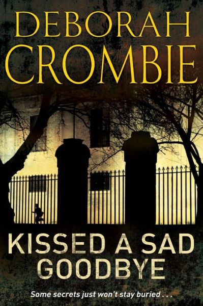 Cover for Deborah Crombie · Kissed a Sad Goodbye - Duncan Kincaid / Gemma James (Paperback Book) (2013)