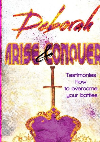 Cover for JA Rood · Deborah Arise &amp; Conquer (Paperback Bog) (2020)
