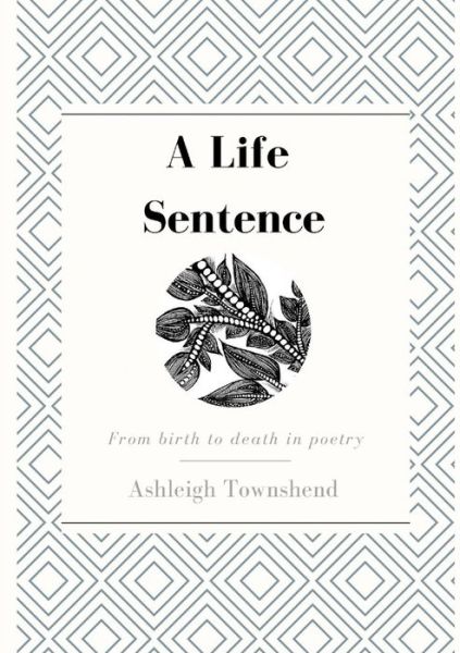 Cover for Ashleigh Townshend · A Life Sentence (Paperback Book) (2019)