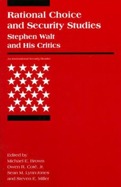 Cover for Michael E Brown · Rational Choice and Security Studies: Stephen Walt and His Critics - International Security Readers (Paperback Book) (2000)