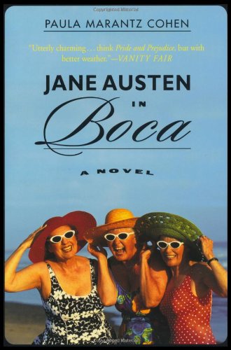 Cover for Paula Marantz Cohen · Jane Austen in Boca: a Novel (Taschenbuch) [First edition] (2003)